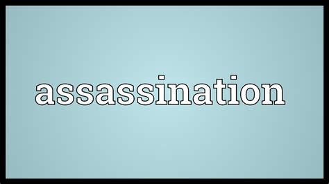 what is the meaning of assassination